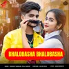 About Bhalobasha Bhalobasha Song