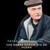 About Che Habar shwam Sta Da Husan Song