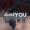 About ผมรักคุณมากนะและรักคุณที่สุดเลยด้วย (Just You) Song