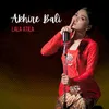 About akhire bali Song