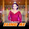 About Eling Ae Song