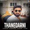 About Thanedarni Song