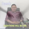 everything Will Be Fine