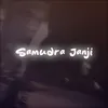 About SAMUDRA JANJI JDM Song