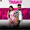 About Tabahi Song