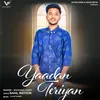 About Yaadan Teriyan Song