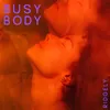 About Busy Body Song