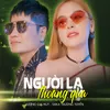 About Người Lạ Thoáng Qua Song