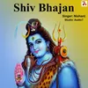 Mann Mein Gar Shiv Ho I Shiv Bhajan