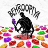 About Behroopiya Song