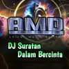 Suratan Dalam Bercinta Remix