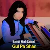 About Gul Pa Shan Song