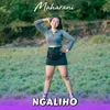 About Ngaliho Song