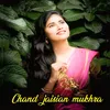 About Chand Jaisian Mukhra Song