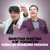 About Dubai Da Kharono Patakha Song