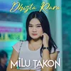 About Milu Takon Song