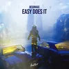 About Easy Does It Song