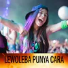 About Lewoleba Punya Cara Song