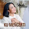 About KU MENGERTI Song