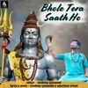 Bhole Tera Saath Ho