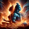 About Om Jai Shiv Omkara Song