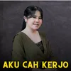 About Aku Cah Kerjo Song