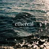 About Ethereal Song