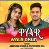 About Pyar wala dhun Song