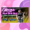 Mama Ola Ola