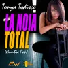 About La noia / Total Song