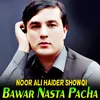 About Bawar Nasta Pacha Song