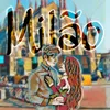 About Milão Song