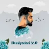 About Duniyadari 2.0 Song
