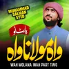 About Wah Molana Wah Part Two Song