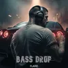 BASS DROP