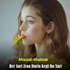 Her Sari Zraa Darta Kegi Da Yari