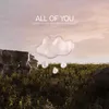 About All Of You Song