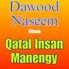 About Qatal Insan Manengy Song