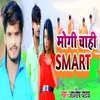 About Maugi Chahi Smart Song