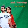 About Amk Timo Nay Song