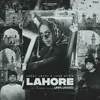 About Lahore (Unplugged) Song