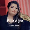 About Kör Kader Song