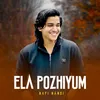 About Ela pozhiyum Song