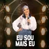 About Eu Sou Mais Eu Song