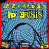 About !D CRISIS Song