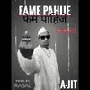 About FAME PAHIJE Song