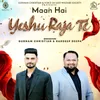 About Maan Hai Yeshu Raja Te Song