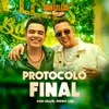 About Protocolo Final Song