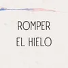About ROMPER EL HIELO Song