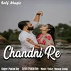 Chandni Re